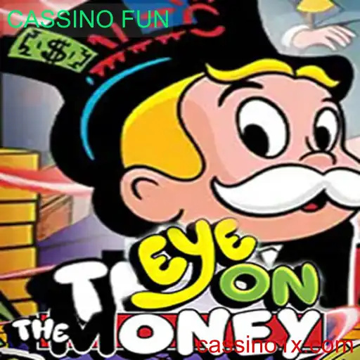 Explorando o Mundo de EyeOnTheMoney: O Novo Jogo de CASSINO FUN