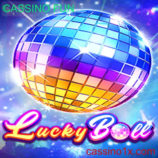 Descubra o Mundo do Jogo LuckyBall: Diversão e Emoção no CASSINO FUN